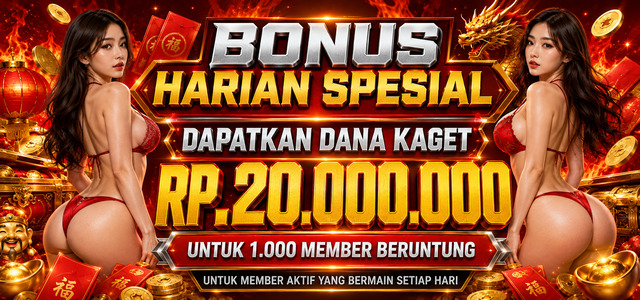 BONUS DANA KAGET TOTAL Rp.20.000.000 CINABOS